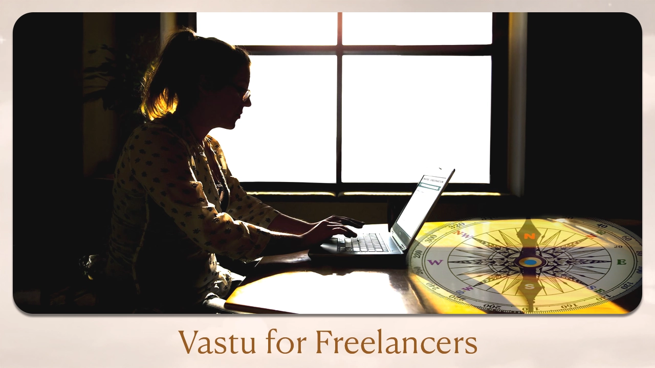 Vastu for freelancers
